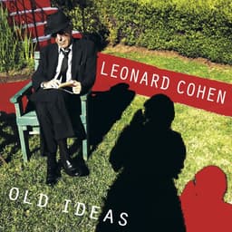 Leonard Cohen - Old Ideas